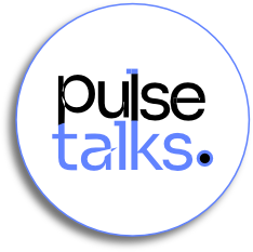 Pulse Talks